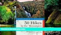 READ FULL  Explorer s Guide 50 Hikes in the Mountains of North Carolina (Third Edition)  (Explorer