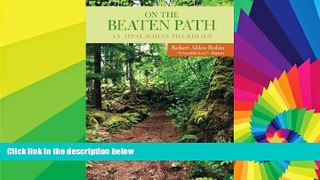 READ FULL  On the Beaten Path: An Appalachian Pilgrimage  Premium PDF Full Ebook