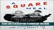 [PDF] A Square Meal: A Culinary History of the Great Depression Download online