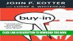 [PDF] Buy-In: Saving Your Good Idea from Getting Shot Down Download Free