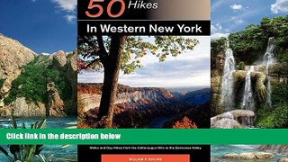 Big Deals  50 Hikes in Western New York: Walks and Day Hikes from the Cattaraugus Hills to the