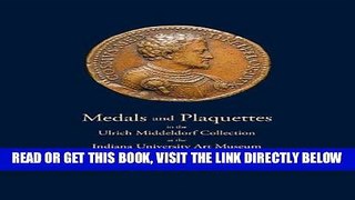 [EBOOK] DOWNLOAD Medals and Plaquettes in the Ulrich Middeldorf Collection at the Indiana