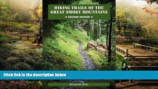 READ FULL  Hiking Trails of the Great Smoky Mountains: Comprehensive Guide (Outdoor Tennessee