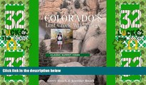 Big Deals  Colorado s Lost Creek Wilderness: Classic Summit Hikes  Full Read Best Seller