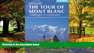 Books to Read  The Tour of Mont Blanc: Complete two-way trekking guide  Full Ebooks Best Seller