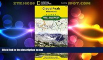 Big Deals  Cloud Peak Wilderness (National Geographic Trails Illustrated Map)  Full Read Best Seller