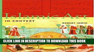 [EBOOK] DOWNLOAD Islamic Art in Context (Perpectives) (Trade Version) PDF