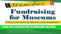 [PDF] Fundraising for Museums: 8 Keys to Success Every Museum Leader Should Know Download online