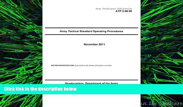 different Army Techniques Publication ATP 3-90.90 Army Tactical Standard Operating Procedures