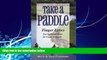 Big Deals  Take a Paddle: Finger Lakes New York Quiet Water for Canoes   Kayaks  Best Seller Books