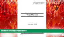 FAVORITE BOOK  Army Techniques and Procedures ATP 3-20.15 (FM 3-20.15)  Tank Platoon  December 2012
