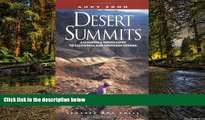 Must Have  Desert Summits: A Climbing   Hiking Guide to California and Southern Nevada (Hiking
