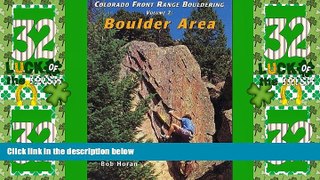 Big Deals  Colorado Front Range Bouldering Boulder, Vol. 2  Full Read Best Seller