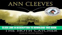 [EBOOK] DOWNLOAD The Moth Catcher: A Vera Stanhope Mystery READ NOW