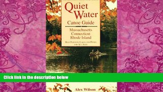 Big Deals  Quiet Water Canoe Guide: Massachusetts/Connecticut/Rhode Island: AMC Quiet Water Guide