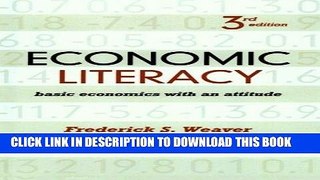 [Ebook] Economic Literacy: Basic Economics with an Attitude Download Free