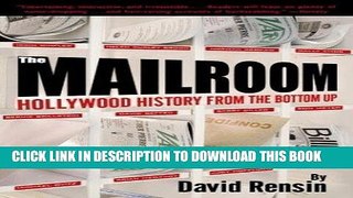 [PDF] The Mailroom: Hollywood History from the Bottom Up Download Free