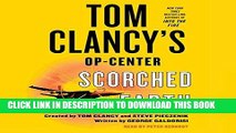 [EBOOK] DOWNLOAD Tom Clancy s Op-Center: Scorched Earth PDF
