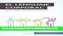 [Ebook] El lenguaje corporal: CÃ³mo mejorar la comunicaciÃ³n no verbal (Coaching) (Spanish