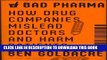 [PDF] Bad Pharma: How Drug Companies Mislead Doctors and Harm Patients Download online