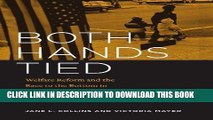 [Ebook] Both Hands Tied: Welfare Reform and the Race to the Bottom in the Low-Wage Labor Market