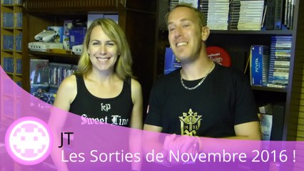 JT - Les Sorties Jeux Vidéo de Novembre 2016 PC, PS4, One et 3DS