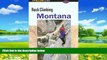 Big Deals  Rock Climbing Montana (Regional Rock Climbing Series)  Best Seller Books Most Wanted