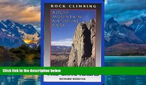 Big Deals  Rock Climbing Rocky Mountain National Park: The Crag Areas  Full Ebooks Most Wanted