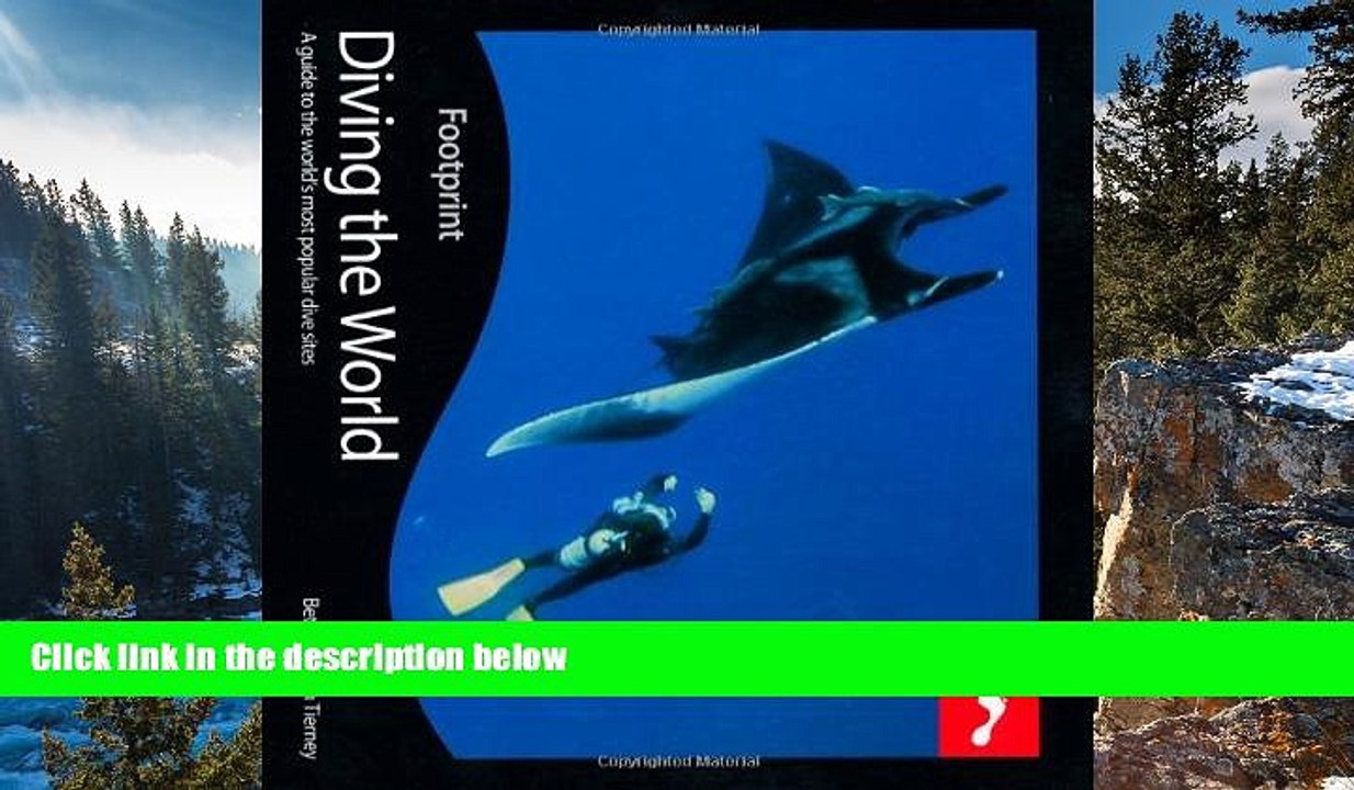 Deals in Books  Diving the World, 2nd: Full colour guide to diving (Footprint Diving the World: A
