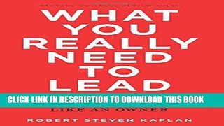 [PDF] What You Really Need to Lead: The Power of Thinking and Acting Like an Owner Download Free
