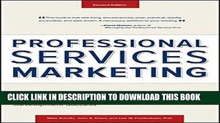 [Ebook] Professional Services Marketing: How the Best Firms Build Premier Brands, Thriving Lead