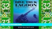 Must Have PDF  Dive Truk Lagoon: The Japanese WWII Pacific Shipwrecks  Best Seller Books Most Wanted