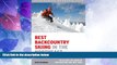 Big Deals  Best Backcountry Skiing in the Northeast: 50 Classic Ski Tours In New England And New