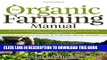 [Ebook] The Organic Farming Manual: A Comprehensive Guide to Starting and Running a Certified