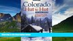 Books to Read  Colorado Hut to Hut: Southern Region  Full Ebooks Best Seller