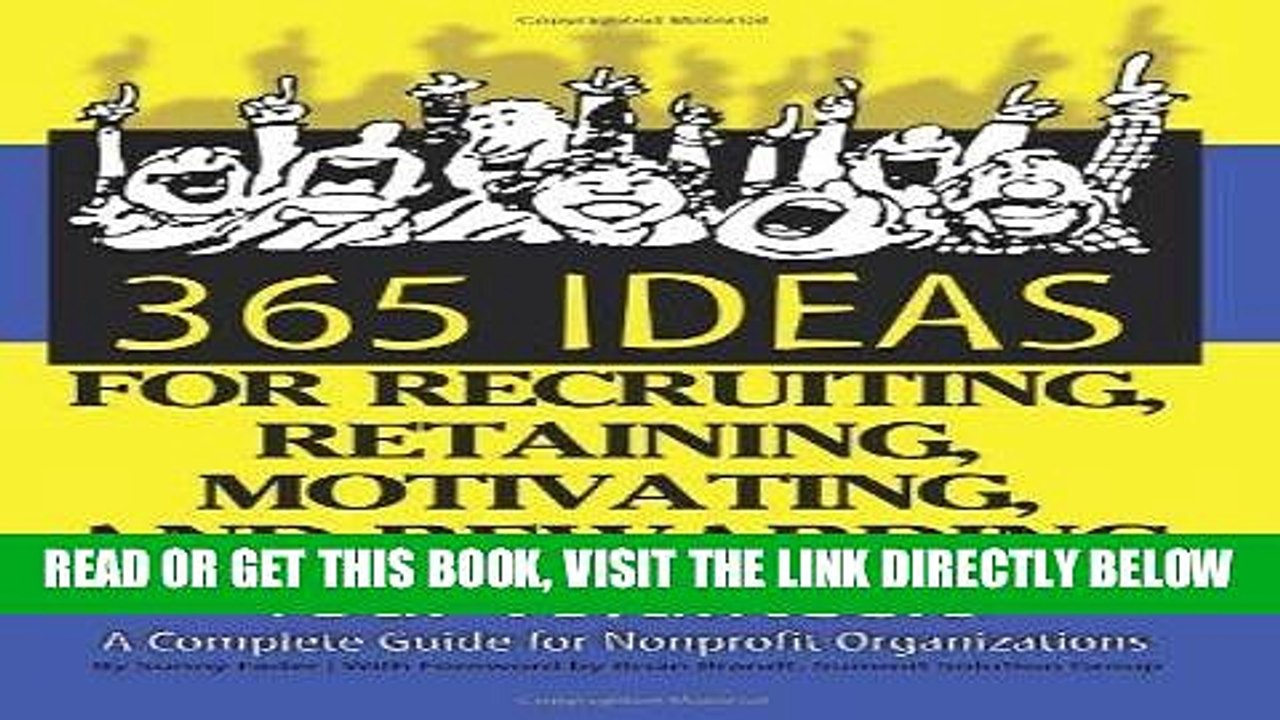 [BOOK] PDF 365 Ideas for Recruiting, Retaining, Motivating and Rewarding Your Volunteers: A