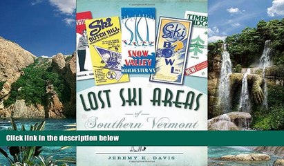 Books to Read  Lost Ski Areas of Southern Vermont  Best Seller Books Best Seller