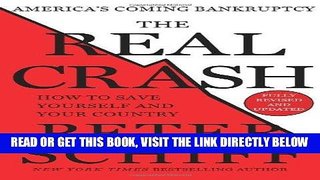 [BOOK] PDF The Real Crash: America s Coming Bankruptcy - How to Save Yourself and Your Country New