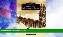Big Deals  Around Monarch Pass (Images of America)  Best Seller Books Most Wanted