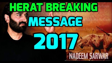 Nadeem Sarwar 2017  Heart Breaking Message