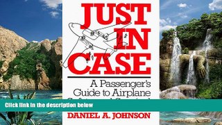 Books to Read  Just in Case: A Passenger s Guide to Airplane Safety and Survival  Best Seller