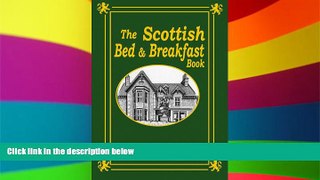 Must Have  The Scottish Bed and Breakfast Book: Country and Tourist Homes, Farms, Guesthouses,