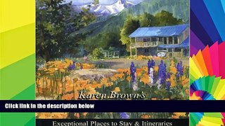 Must Have  Karen Brown s Pacific Northwest 2010 (Karen Brown s Pacific Northwest: Exceptional