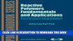 Read Now Reactive Polymers Fundamentals and Applications (Pdl Handbook) Download Book