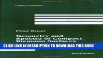 Best Seller Geometry and Spectra of Compact Riemann Surfaces (Progress in Mathematics) Free Read