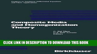 Best Seller Composite Media and Homogenization Theory: An International Centre for Theoretical