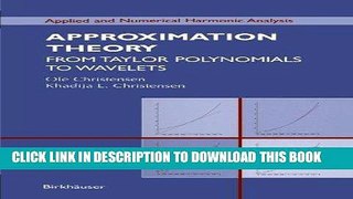 Ebook Approximation Theory: From Taylor Polynomials to Wavelets (Applied and Numerical Harmonic