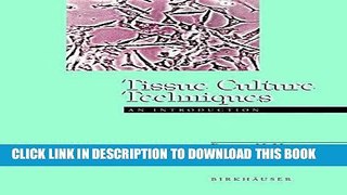 Ebook Tissue Culture Techniques: An Introduction Free Read