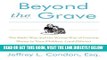 [BOOK] PDF Beyond the Grave, Revised and Updated Edition: The Right Way and the Wrong Way of