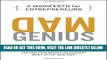 [DOWNLOAD] PDF Mad Genius: A Manifesto for Entrepreneurs New BEST SELLER[BOOK] PDF Mad Genius: A